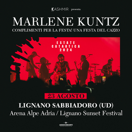 Lignano Sunset Festival - Marlene Kuntz
