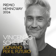 40° Premio Hemingway - Vincenzo Schettini