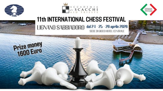 11° Festival Internazionale di Scacchi – Lignano Sabbiadoro