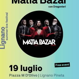 Matia Bazar - 19 luglio - Piazza M. D'Olivo