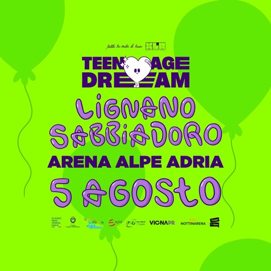 Teenage Dream - Lignano Sabbiadoro
